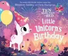 Image of Ten Minutes to Bed: Little Unicorns Birthday