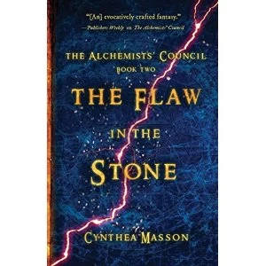 Image of The Flaw In The Stone The Alchemists' Council, Book 2 Paperback / softback 2018