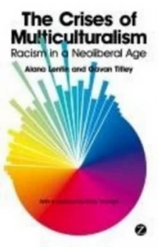 Image of The Crisis of Multiculturalism by Alana Lentin Paperback