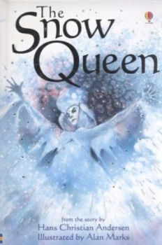Image of The Snow Queen by Lesley Sims and Alan Marks and H. C Andersen and Alison Kelly Hardback