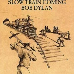 Image of Slow Train Coming by Bob Dylan CD Album