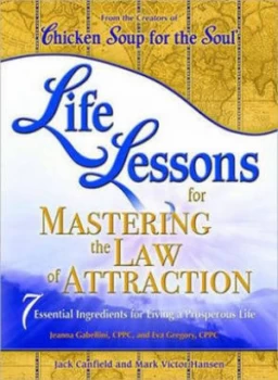 Image of Life Lessons for Mastering the Law of Attraction by Jack 1944- Canfield Book