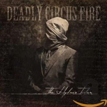 Image of Deadly Circus Fire - The Hydra's Tailor CD