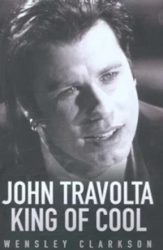 Image of John Travolta by Wensley Clarkson Hardback