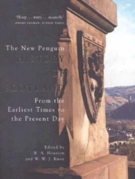Image of The New Penguin History of Scotland by R. a Houston and William Knox and National Museums of Scotland Paperback