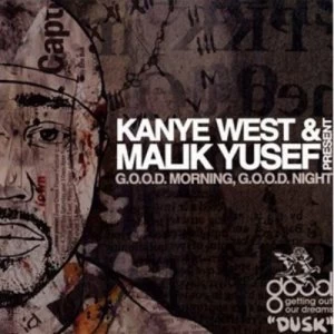 Image of Kanye West & Malik Yusef Present Good Morning Good Night Dusk by Kanye West & Malik Yusef CD Album