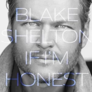 Image of If Im Honest by Blake Shelton CD Album