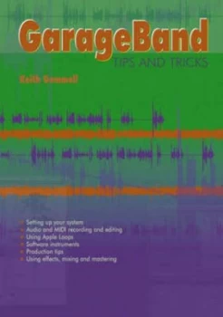 Image of Garageband Tips and Tricks by Keith Gemmell Book