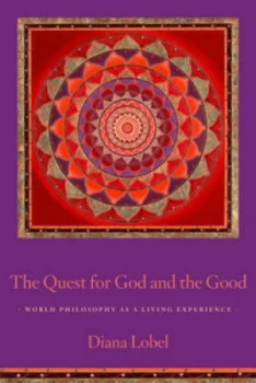 Image of The Quest for God and the Good by Diana Lobel Book