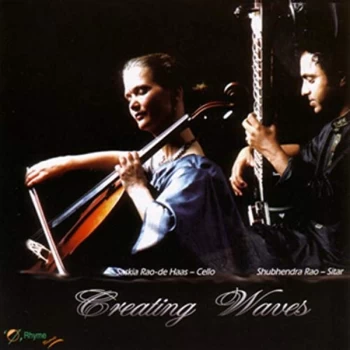 image of Creating Waves - Duo Cello - Sitar CD