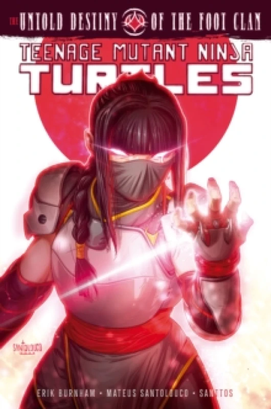 Image of Teenage Mutant Ninja Turtles: The Untold Destiny of the Foot Clan Paperback / softback