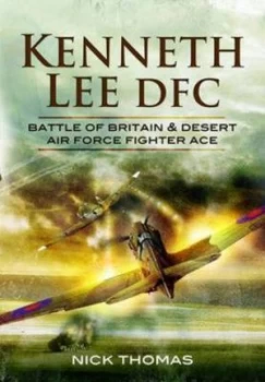 Image of Kenneth hawkeye Lee Dfc by Nick Thomas Hardback