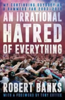 Image of An irrational hatred of everything by Robert Banks