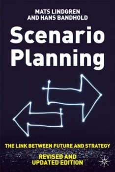 Image of Scenario Planning by M. Lindgren Hardback