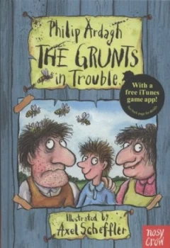 Image of The Grunts in Trouble by Philip Ardagh Hardback
