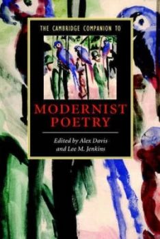 Image of The Cambridge Companion to Modernist Poetry by Alex Davis Book