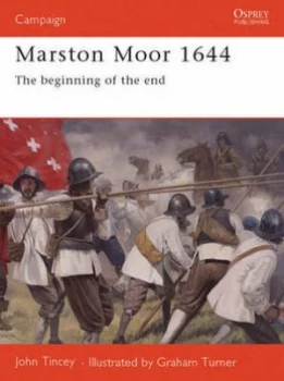 Image of Marston Moor 1644 by John Tincey Paperback