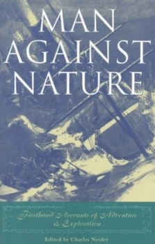 Image of Man against Nature by Charles Neider and Charles Neider Book