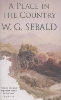 Image of A Place in the Country by W. G. Sebald Hardback