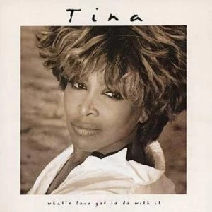 image of Whats Love Got To Do With It by Tina Turner CD Album