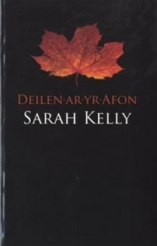 Image of Deilen Ar Yr Afon by Sarah Kelly Paperback