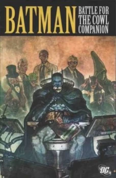 Image of Battle for the Cowl Companion by Royal Mcgraw and Tom Mandrake and Guy Major and Sal Cipriano and Steve Wands and Pat Brosseau and Bob Kane Paperback