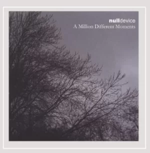 Image of A Million Different Moments by Null Device CD Album