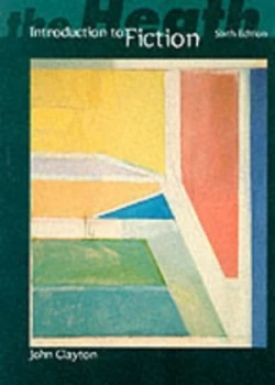 Image of The Heath Introduction to Fiction by John Clayton Paperback