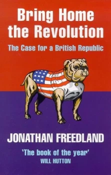 Image of Bring Home the Revolution by Jonathan Freedland Paperback