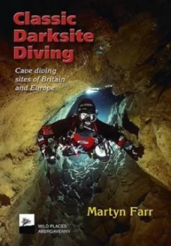 Image of Classic Darksite Diving by Martyn Farr Paperback
