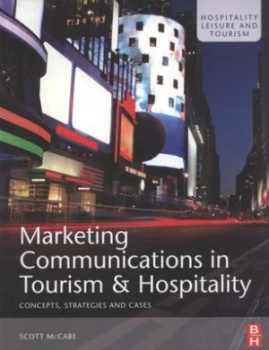 Image of Marketing Communications in Tourism and Hospitality by Scott Mccabe Paperback