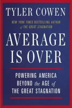 Image of Average Is Over by Tyler Cowen