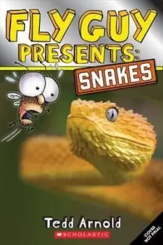 Image of Fly Guy Presents: Snakes by Tedd Arnold