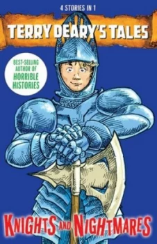 Image of Knights and Nightmares by Terry Deary Paperback