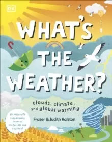 Image of What's The Weather? Clouds, Climate, and Global Warming