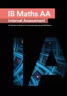 Image of ib math aa internal assessment the definitive ia guide for the internationa