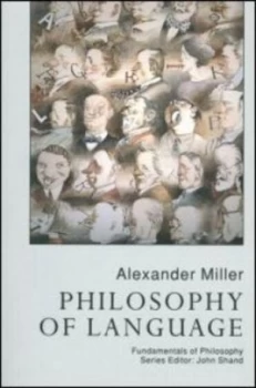 Image of Philosophy of Language by Alex Miller Paperback