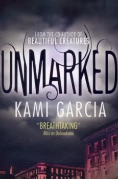 Image of Unmarked by Kami Garcia Paperback
