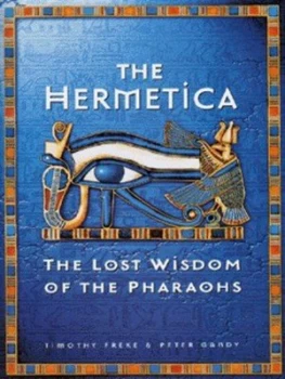 Image of The Hermetica by Timothy Freke Hardback