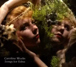 Image of Songs for Edna by Caroline Weeks Vinyl Album