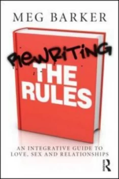 Image of Rewriting the Rules by Meg Barker Paperback