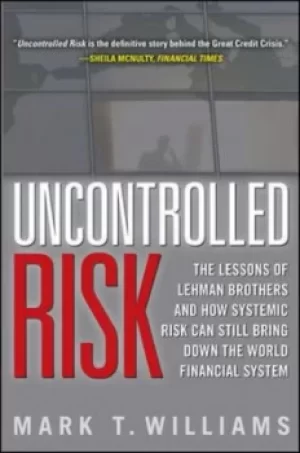 Image of Uncontrolled risk by Mark T. Williams