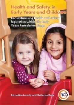 Image of Health and Safety in Early Years and Childcare by Bernadina Laverty Book
