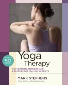 Image of Yoga Therapy : Practices for Common Ailments