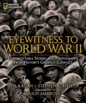 Image of Eyewitness to World War II by Neil Kagan