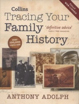 Image of Collins Tracing Your Family History by Anthony Adolph Hardback