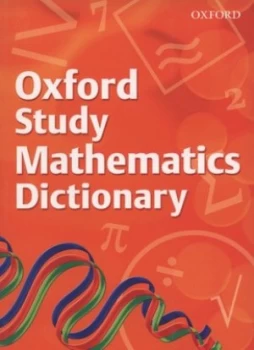 Image of Oxford Study Mathematics Dictionary by Frank Tapson Paperback