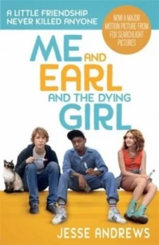 Image of Me and Earl and the Dying Girl by Jesse Andrews Paperback