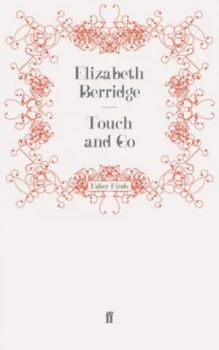 Image of Touch and Go by Elizabeth Berridge Paperback