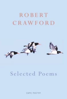 Image of Selected Poems by Robert Crawford Paperback
